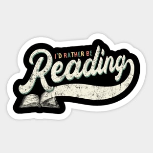 I’d Rather Be Reading Sticker